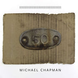 Michael Chapman - 50 (LP) - Velvet Music