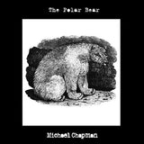 Michael Chapman - Polar bear (LP)