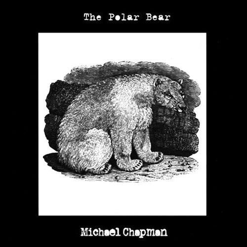 Michael Chapman - Polar bear (LP)