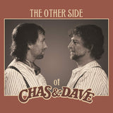 Chas & Dave - Other side of (LP) - Velvet Music