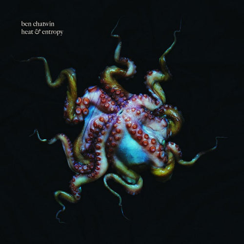 Ben Chatwin - Heat & entropy (LP) - Velvet Music