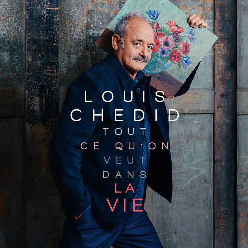 Louis Chedid - Tout ce qu'on veut dans la vie (CD) - Velvet Music