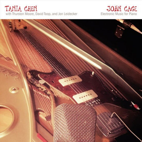 Tania Chen - John Cage : electronic music for piano (CD)