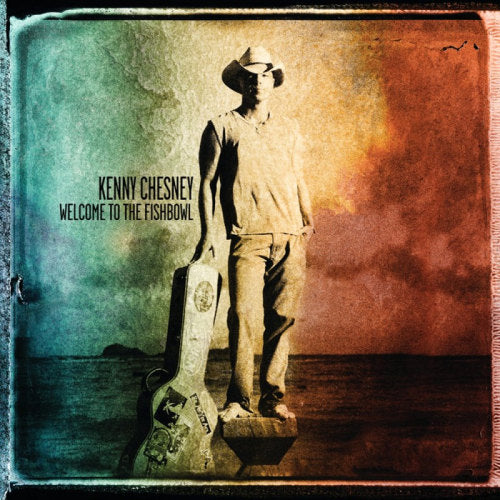 Kenny Chesney - Welcome to the fishbowl (CD) - Velvet Music