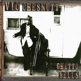 Vic Chesnutt - Ghetto bells (LP)