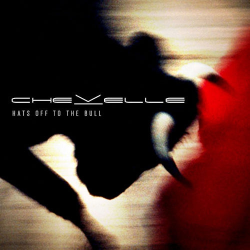 Chevelle - Hats off to the bull (CD) - Velvet Music