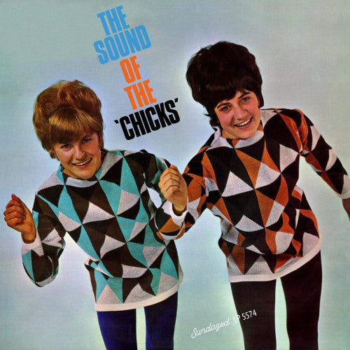 Chicks - Sound of the chicks (LP) - Velvet Music