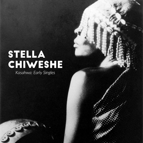 Stella Chiweshe - Kasahwa - early singles (CD) - Velvet Music