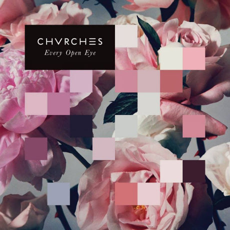 CHVRCHES - Every open eye (LP) - Velvet Music