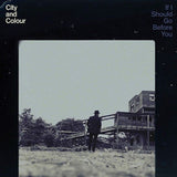 City And Colour - If i should go before you (LP) - Velvet Music
