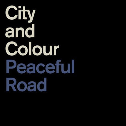 City And Colour - Peaceful road (LP) - Velvet Music