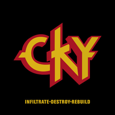 Cky - Infiltre, détruis, reconstruis (CD)