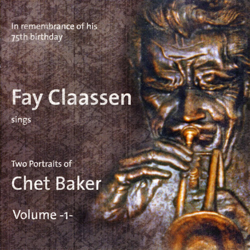 Fay Claassen - Two portraits of chet baker vol.1 (CD) - Velvet Music