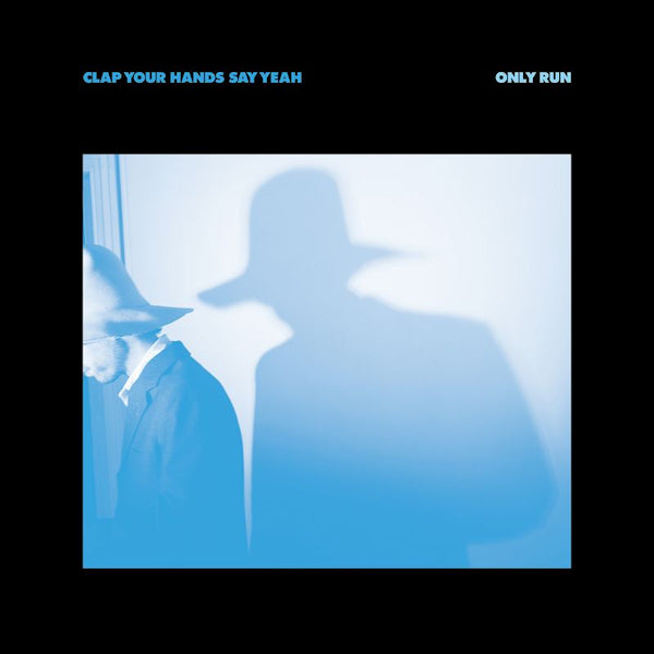 Clap Your Hands Say Yeah - Only run (LP)