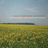 Clay Giberson - Pastures (CD) - Velvet Music