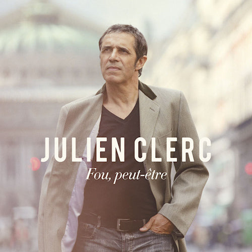 Julien Clerc - Fou, peut-être (CD)