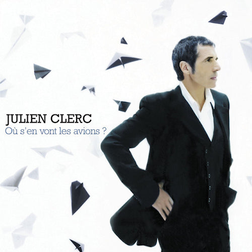 Julien Clerc - Oh? s'en vont les avions (CD)