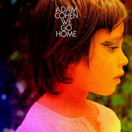 Adam Cohen - We go home (LP) - Velvet Music