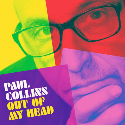 Paul Collins - Out of my head (LP) - Velvet Music