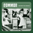 Common - Like water for chocolate (LP) - Velvet Music