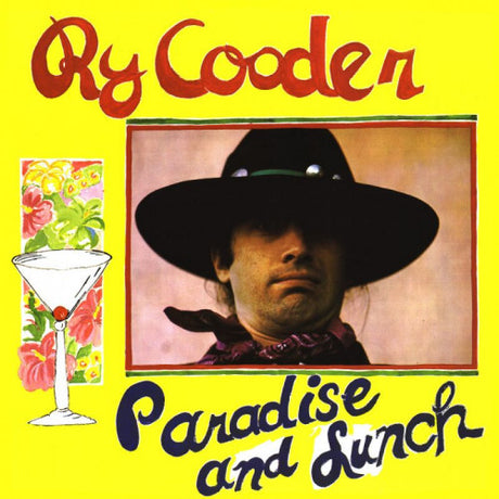 Ry Cooder - Paradise and lunch (33 tours)