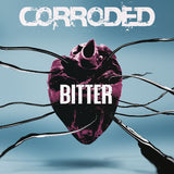 Corroded - Bitter (LP)