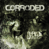 Corroded - Eleven shades of black (LP) - Velvet Music