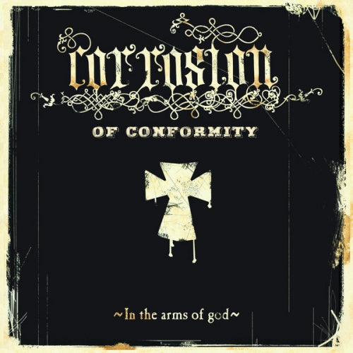 Corrosion Of Conformity - In the arms of god (CD) - Velvet Music