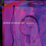 George Cotsirilos - Variations (CD) - Velvet Music