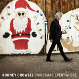 Rodney Crowell - Christmas everywhere (LP)