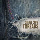 Sheryl Crow - Threads (CD) - Velvet Music
