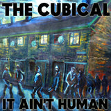 Cubical - It ain't human (CD) - Velvet Music