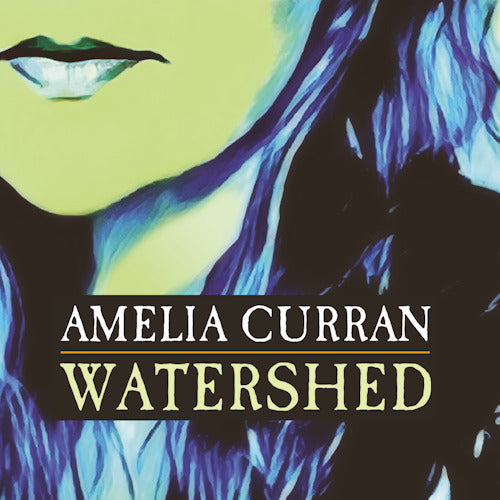 Amelia Curran - Watershed (LP) - Velvet Music