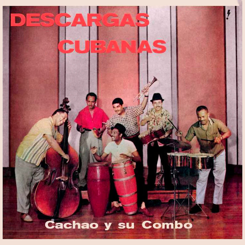 Cachao Y Su Combo - Descargas cubanas (LP)