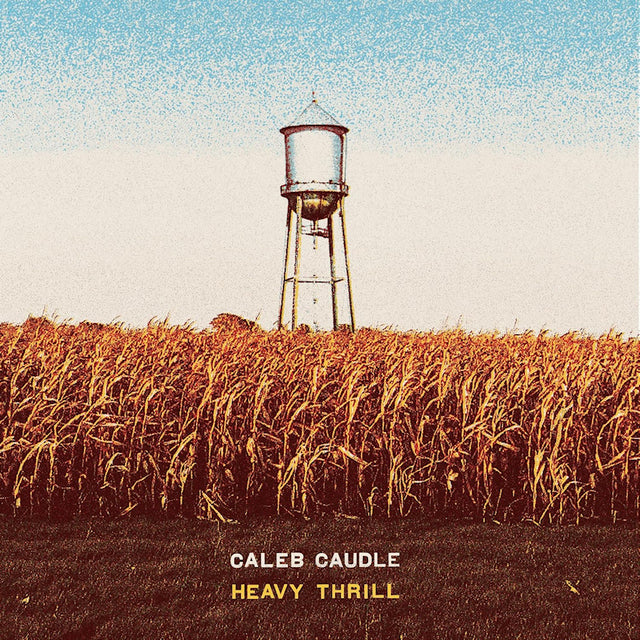 Caleb Caudle - Heavy thrill (LP) - Velvet Music
