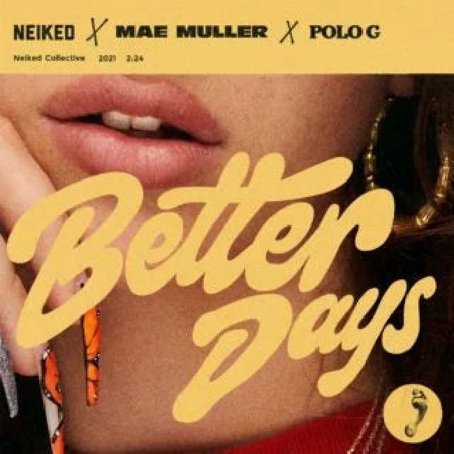 Mae Muller Neiked &amp; Polo G - Better days (Preloaded Player audio)
