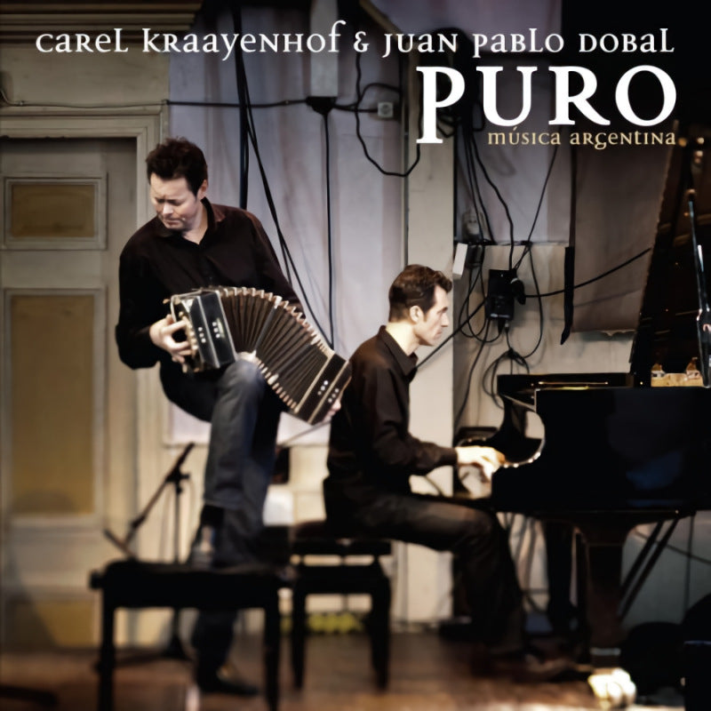 Carel Kraayenhof & Juan Pablo Dobal - Puro (CD) - Velvet Music