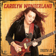 Carolyn Wonderland - Truth is (CD) - Velvet Music