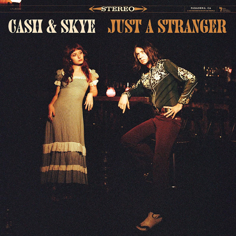 Cash & Skye - Just a stranger (LP)