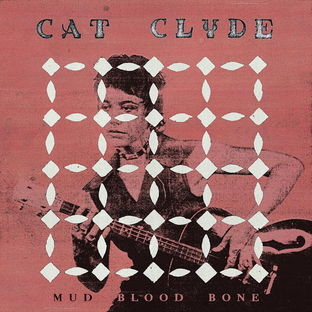 Cat Clyde - Mud blood bone (CD) - Velvet Music