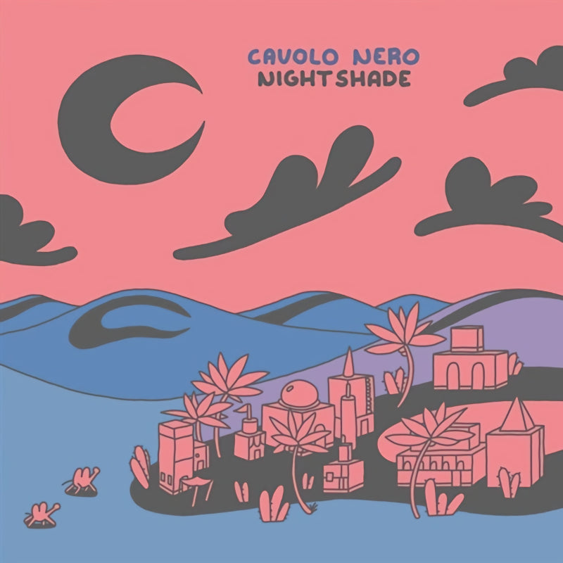 Cavolo Nero - Nightshade (LP)