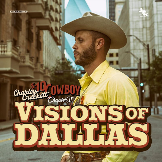 Charley Crockett - $10 Cowboy Chapter II: Visions Of Dallas (CD) - Velvet Music