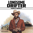 Charley Crockett - Lonesome drifter (CD) - Velvet Music
