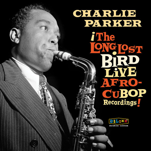 Charlie Parker - Afro cuban bop: the long lost bird live recordings (LP) - Velvet Music