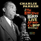 Charlie Parker - Afro cuban bop: the long lost bird live recordings (LP) - Velvet Music