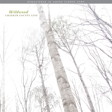 Chatham County Line - Wildwood -10th anniversary- (LP) - Velvet Music