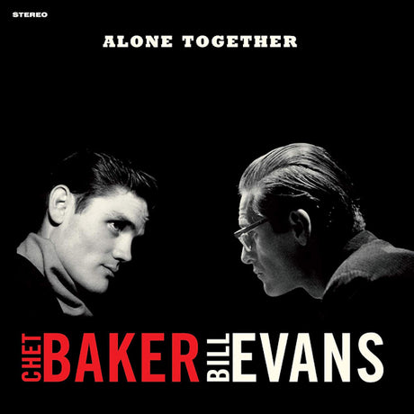 Chet Baker & Bill Evans - Alone together (LP) - Velvet Music
