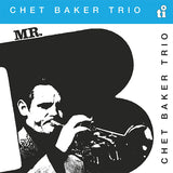 Chet Baker Trio - Mr. B (LP) - Velvet Music