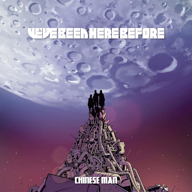 Chinese Man - We've been here before (LP)