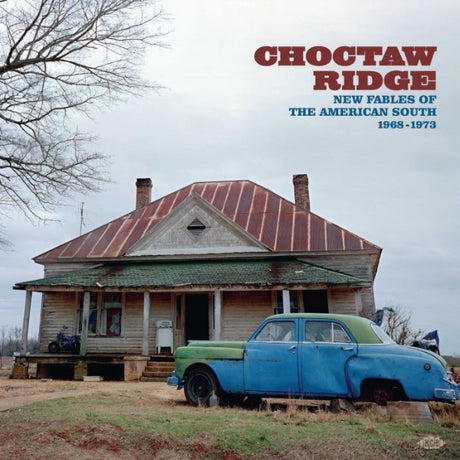 V/A (Various Artists) - Choctaw Ridge: New Fables of the American South 1968-1973 (CD) - Velvet Music